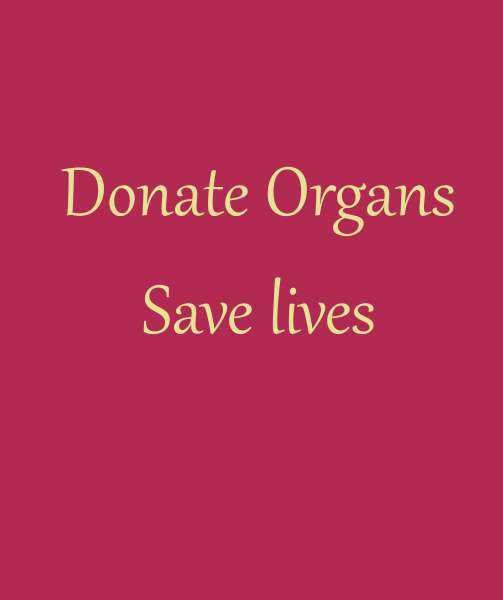 Donate organs save lives